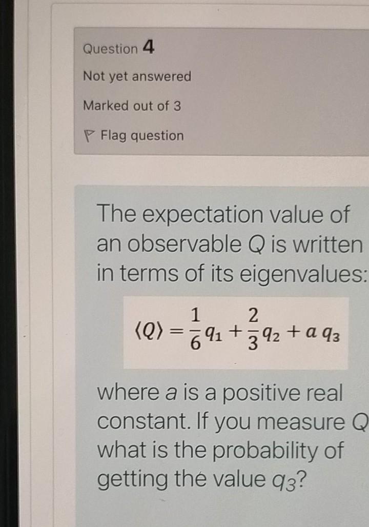 Solved Question 4 Not yet answered Marked out of 3 P Flag | Chegg.com