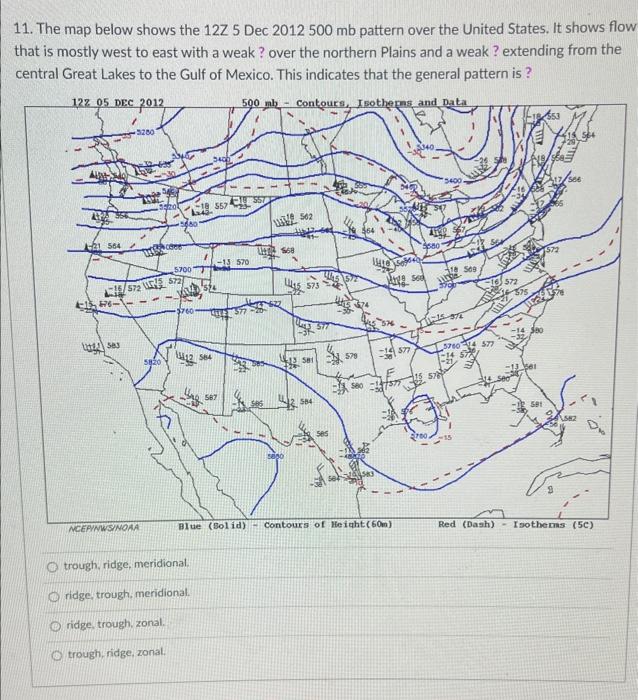 Solved 11. The map below shows the 12Z5Dec2012500 mb pattern | Chegg.com