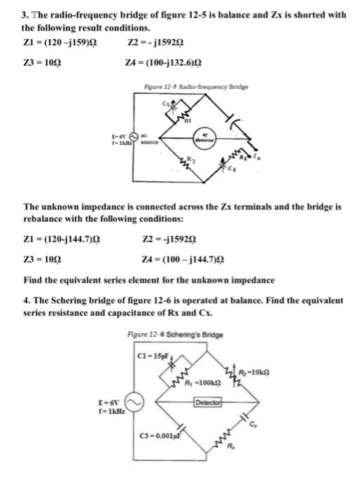 Solved 3. The radiofrequency bridge of figure 125 is