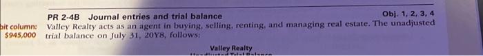 PR 2-4B Journal entries and trial balance Obj. 1, 2, | Chegg.com