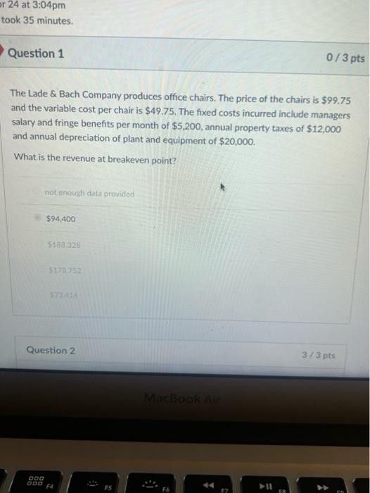Solved took 35 minutes. Question 1 The Lade & Bach Company
