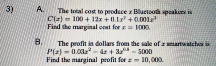 Solved 3 A The Total Cost To Produce R Bluetooth Speakers Chegg Com