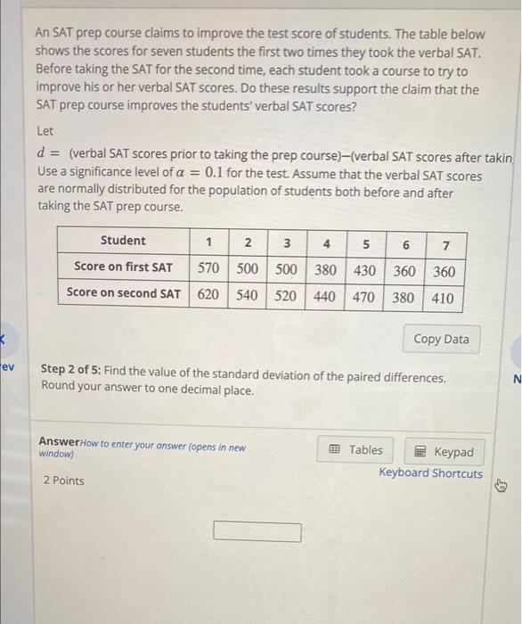 Solved An Sat Prep Course Claims To Improve The Test Score