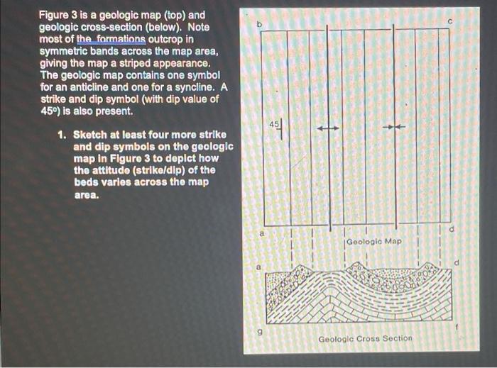 Solved 02 Figure 3 is a geologic map (top) and geologic | Chegg.com