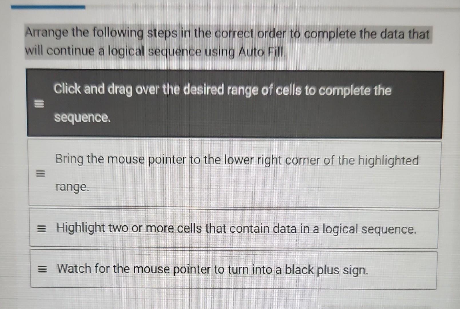 Solved Arrange The Following Steps In The Correct Order To | Chegg.com