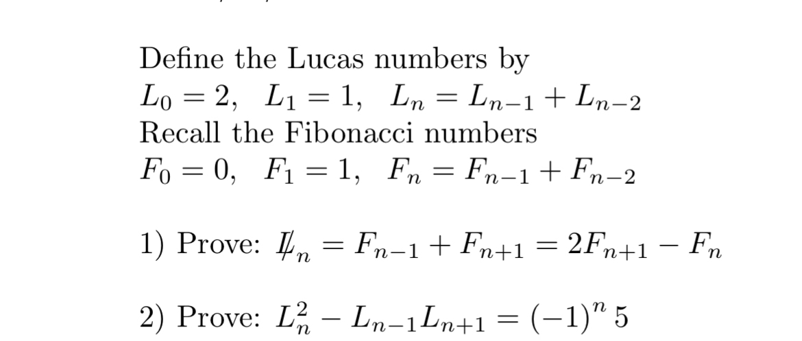 Solved Define the Lucas numbers | Chegg.com