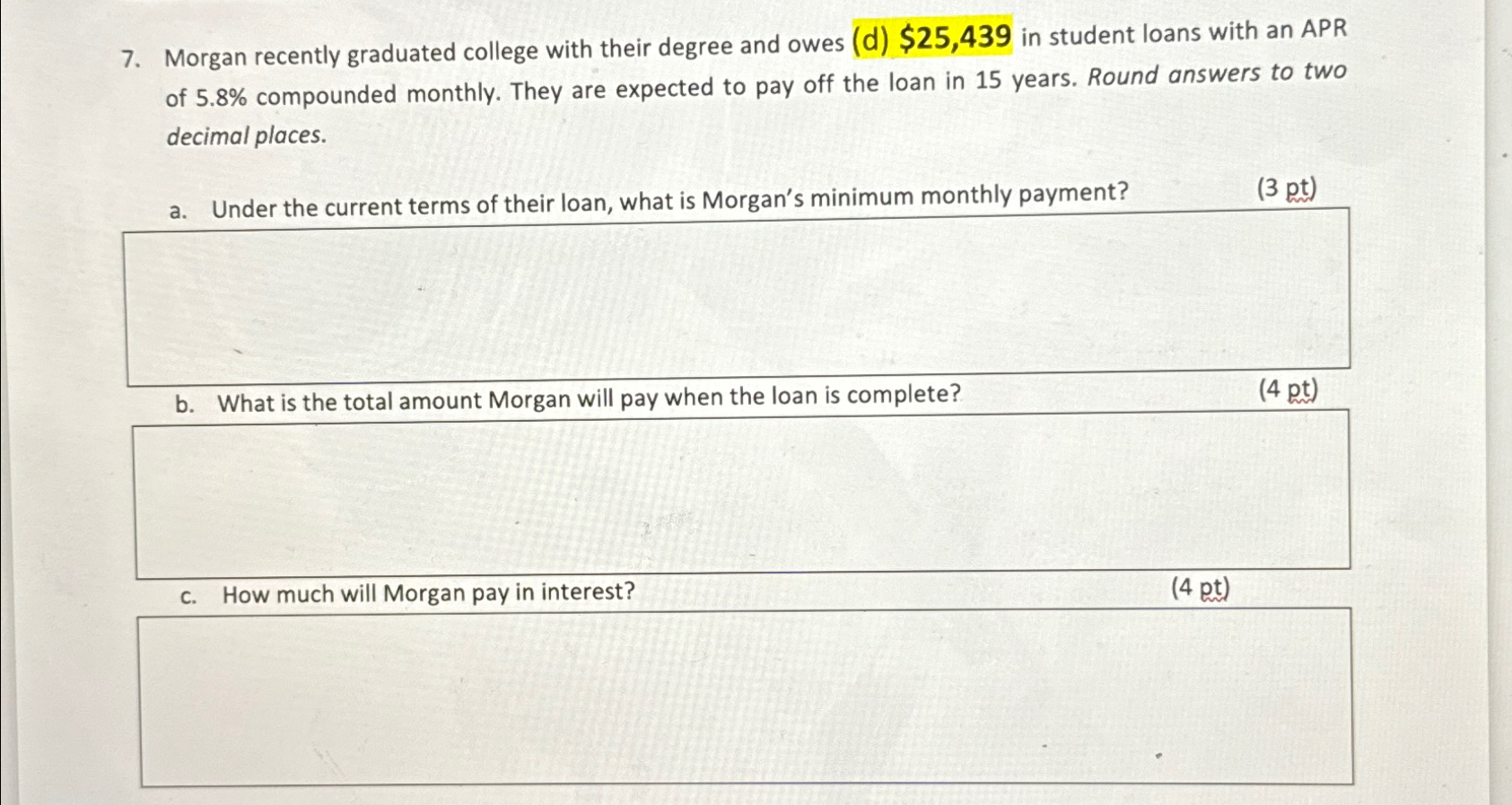 Solved Morgan recently graduated college with their degree | Chegg.com