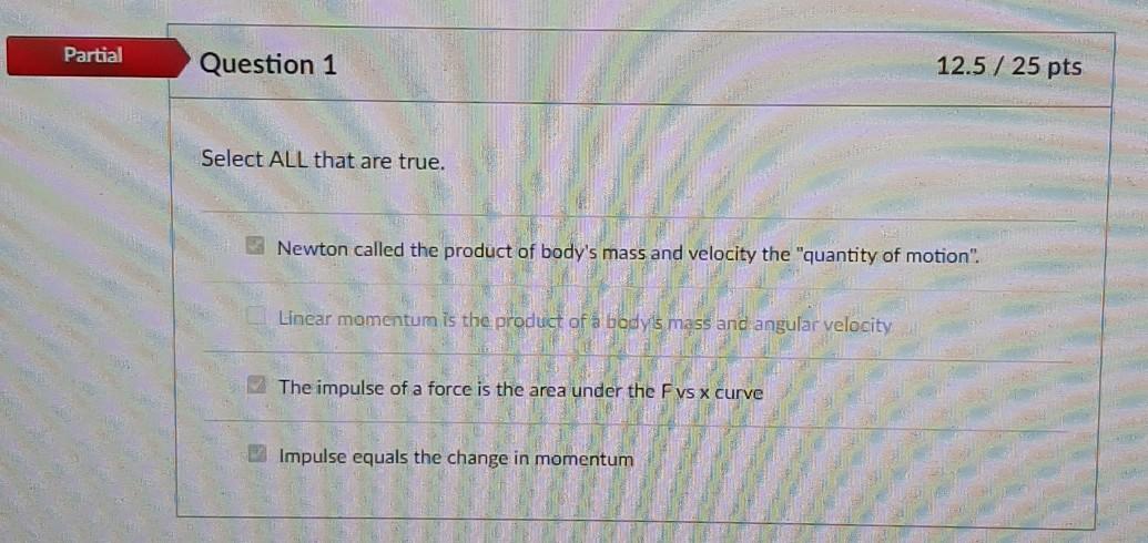 Solved Partial Question 1 12.5 / 25 pts Select ALL that are | Chegg.com