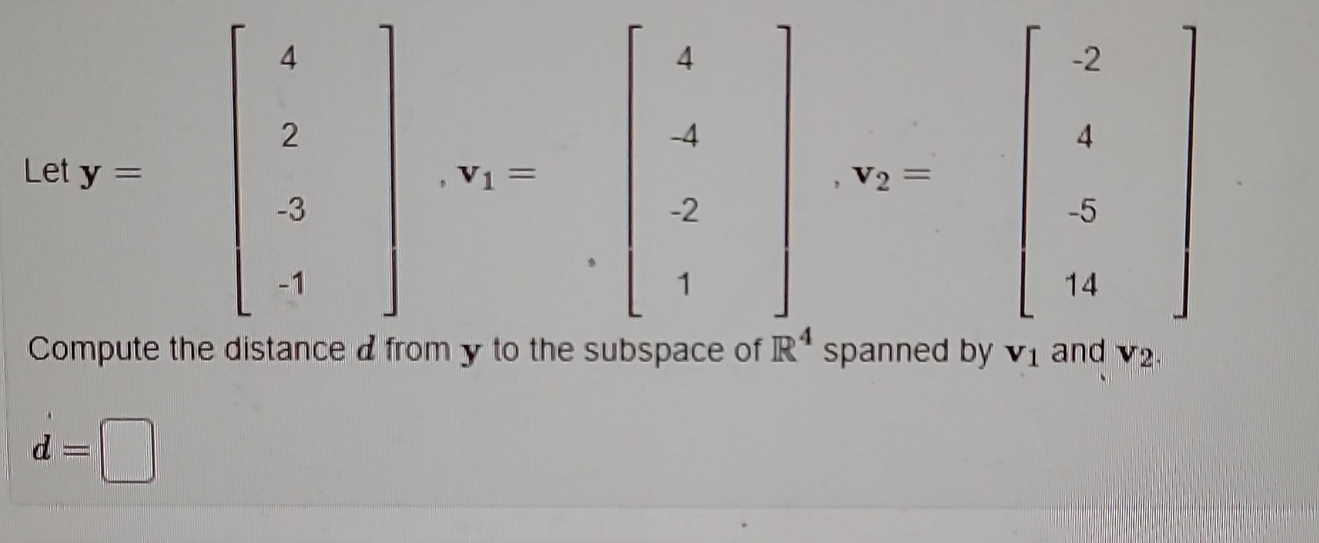 solved-let-y-42-3-1-v1-4-4-21-v2-24-514-compute-chegg