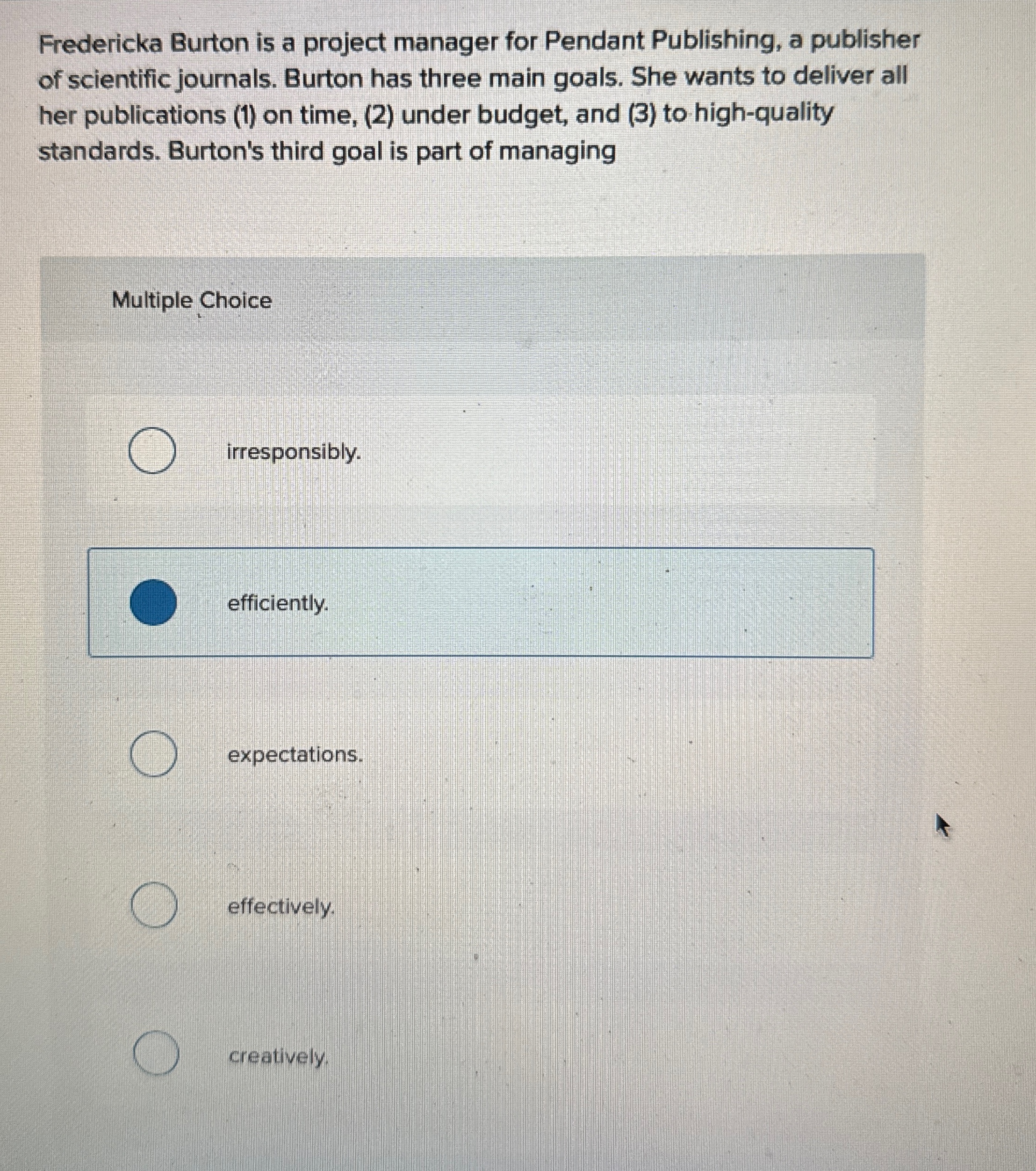 Solved Fredericka Burton is a project manager for Pendant | Chegg.com