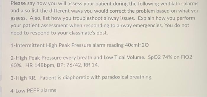 Solved Please say how you will assess your patient during | Chegg.com