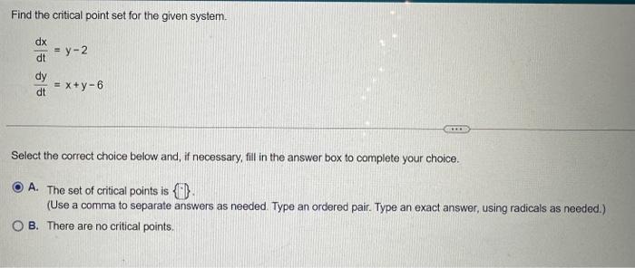 Solved Find the critical point set for the given system. | Chegg.com