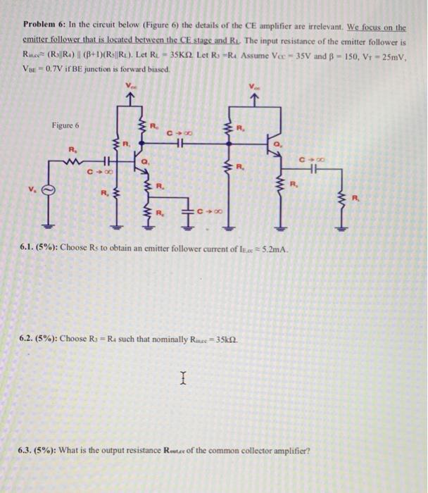 Solved Problem 6: In The Circuit Below (Figure 6) The | Chegg.com