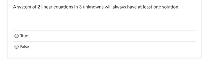 Solved A system of 2 linear equations in 3 unknowns will | Chegg.com