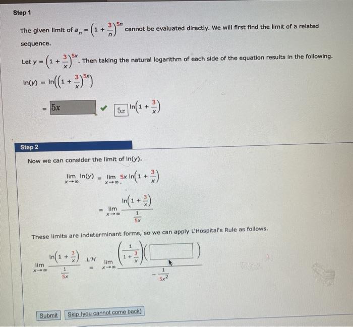 Solved Determine the limit of the sequence. an=e4n/(5n+9)