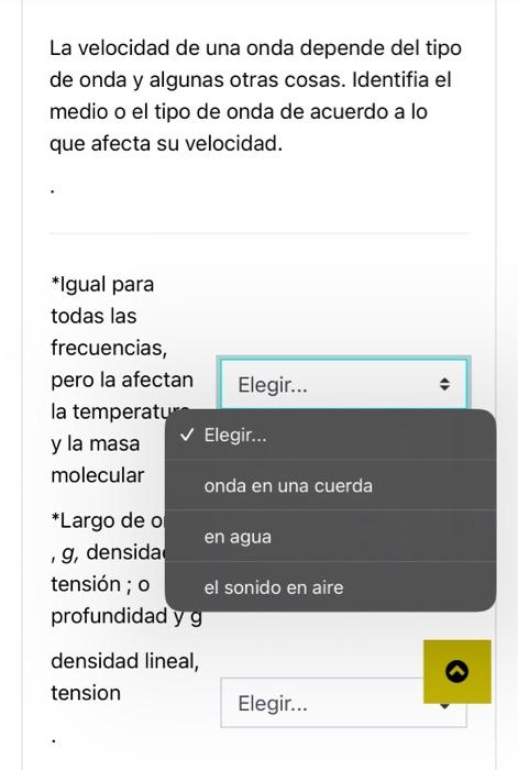 La velocidad de una onda depende del tipo de onda y algunas otras cosas. Identifia el medio o el tipo de onda de acuerdo a lo