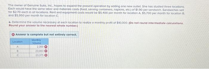 Solved The owner of Genuine Subs, Inc., hopes to expond the | Chegg.com