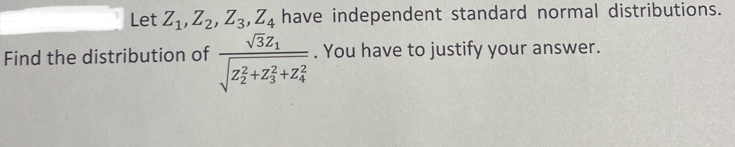 Solved Let Z1z2z3z4 ﻿have Independent Standard Normal 4663