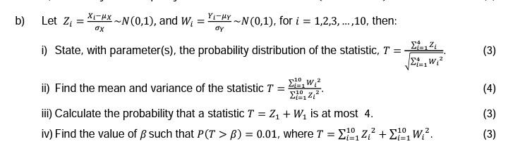 Solved b) Let Zi=σXXi−μX∼N(0,1), and Wi=σYYi−μY∼N(0,1), for | Chegg.com