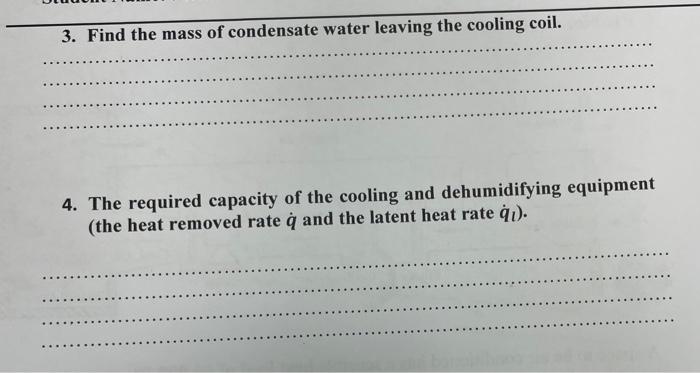 Solved A space to be air conditioned has a sensible heat | Chegg.com