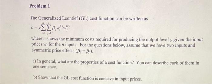 Solved The Generalized Leontief (GL) cost function can be | Chegg.com
