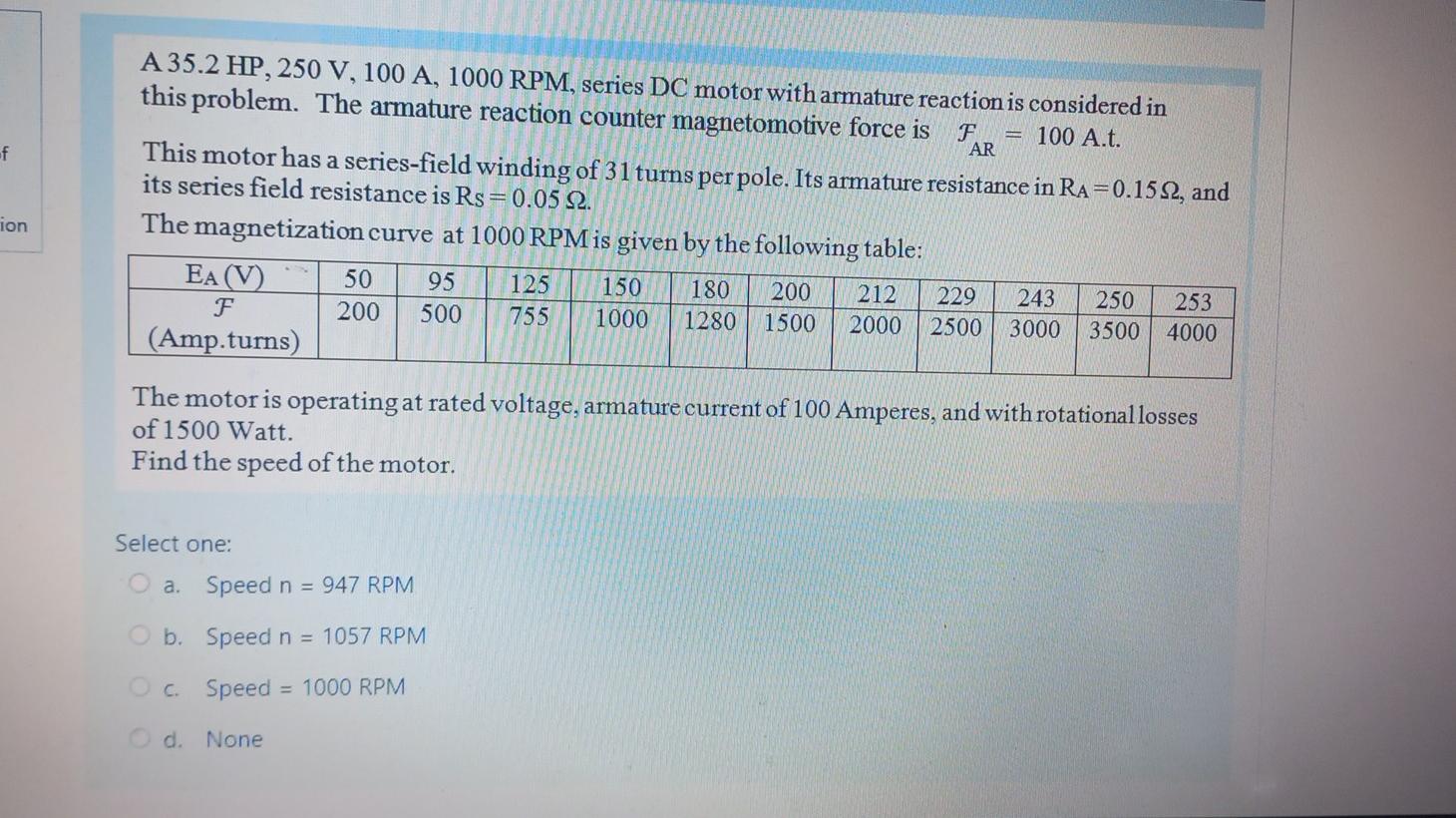 Solved F AR A 35.2 HP, 250 V, 100 A, 1000 RPM, Series DC | Chegg.com