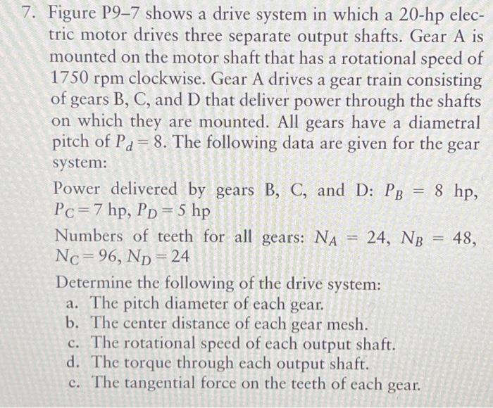 Solved a 7. Figure P9–7 shows a drive system in which a | Chegg.com