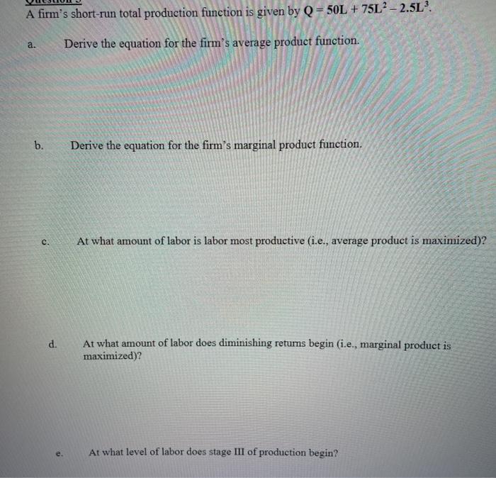 Solved A firm's short-run total production function is given | Chegg.com