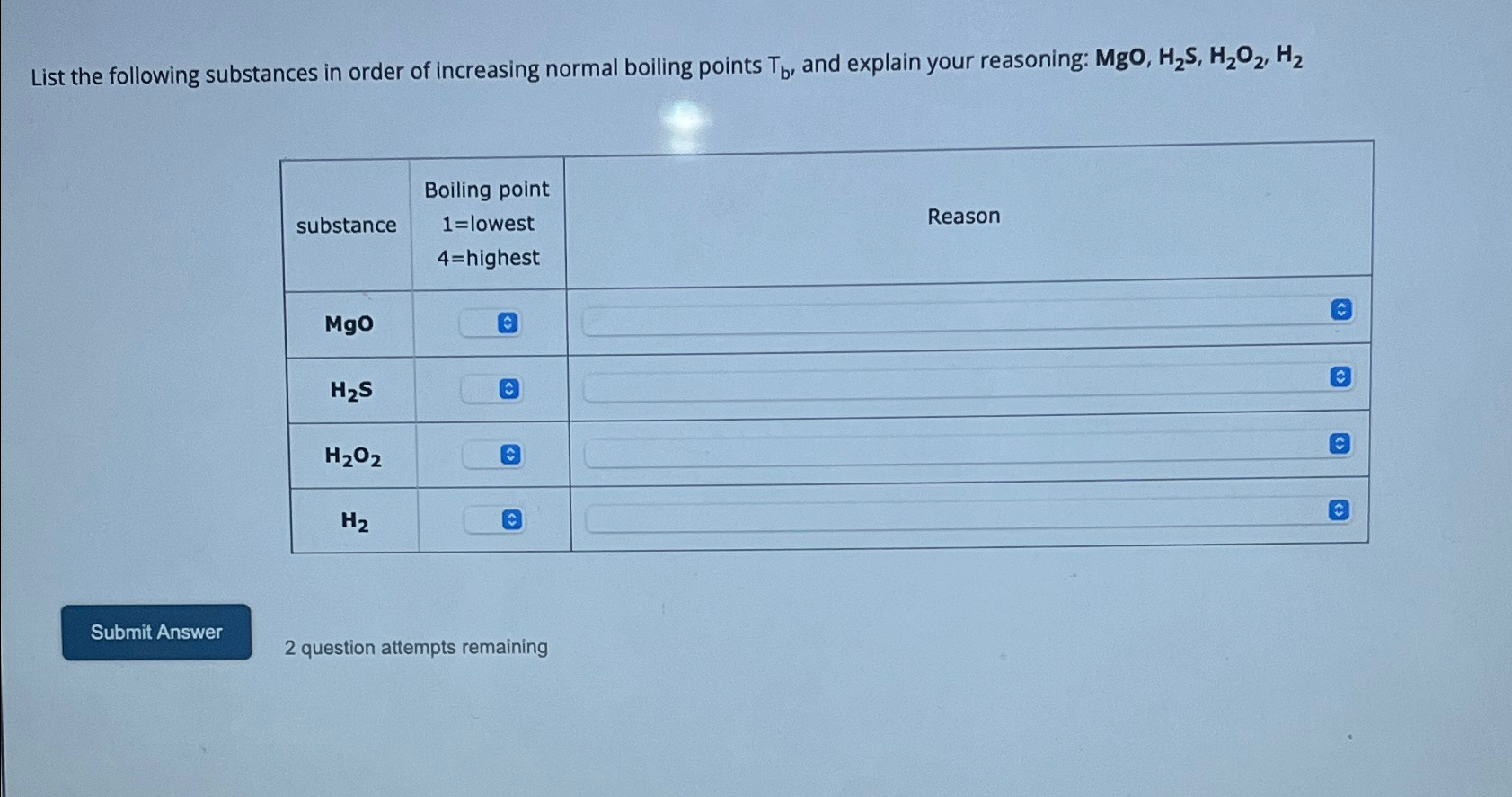 Solved List The Following Substances In Order Of Increasing 9852