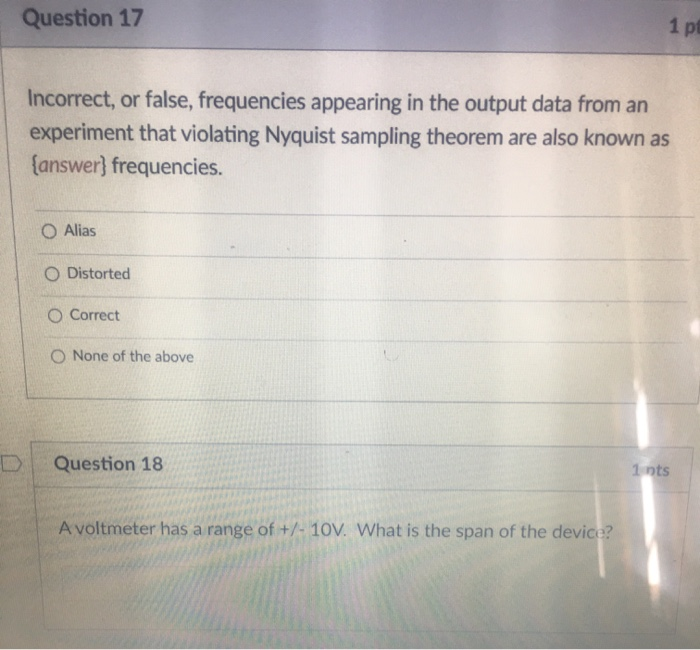 Solved Question 17 1 P Incorrect Or False Frequencies Chegg