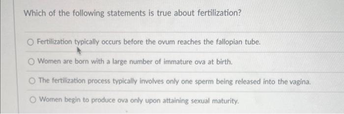 fertilization of the ovum most often occurs in the
