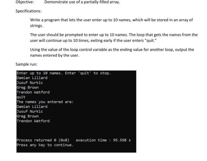 Solved Objective: Demonstrate use of a partially-filled | Chegg.com
