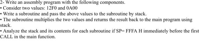 Solved 2- Write an assembly program with the following | Chegg.com