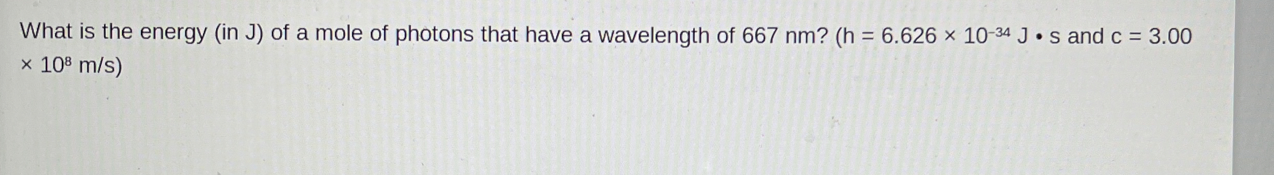 Solved What is the energy (in J ﻿of a mole of photons that | Chegg.com