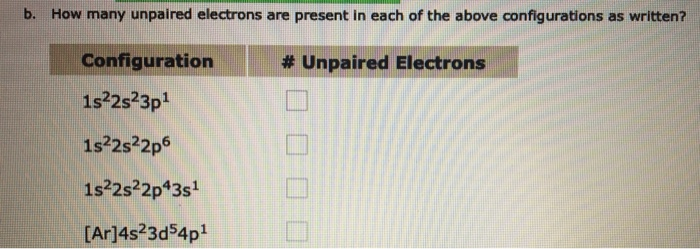 Solved B. How Many Unpaired Electrons Are Present In Each Of 