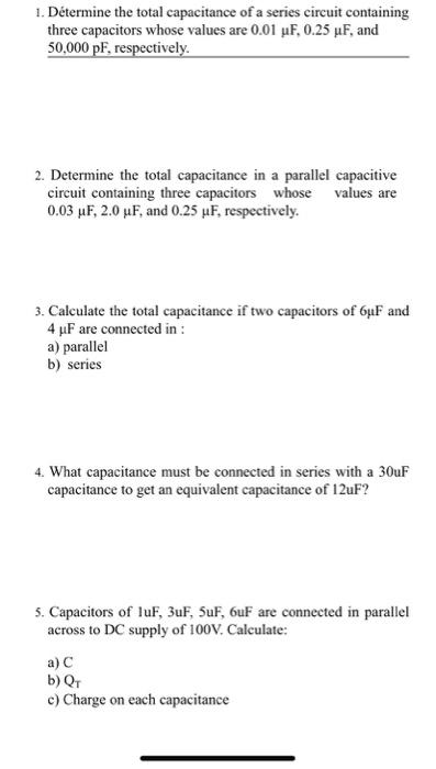Solved 1. Détermine the total capacitance of a series | Chegg.com