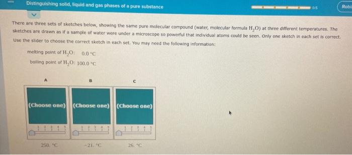 There are three sets of sketches below, showing the same pure molecular compound (water, molecular formula \( \mathrm{H}_{2} 