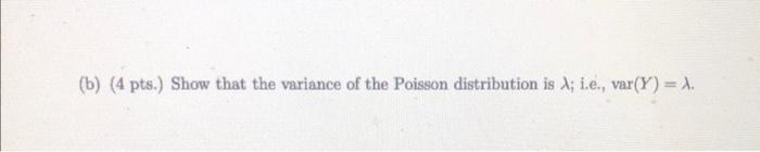 Solved 1. The moment generating function of the Poisson | Chegg.com