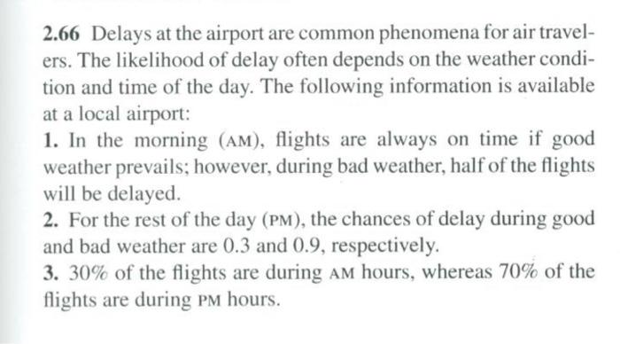 Solved 2.66 Delays At The Airport Are Common Phenomena For 