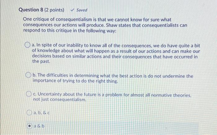 Solved Question 8 (2 points) Saved One critique of | Chegg.com