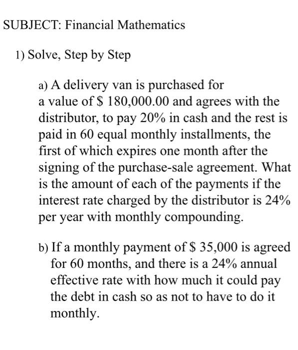 Solved SUBJECT: Financial Mathematics 1) Solve, Step by Step | Chegg.com