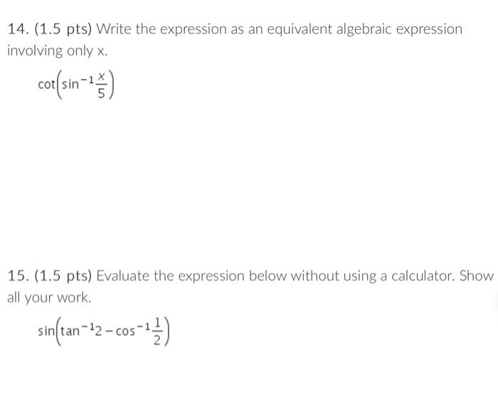 Solved 14. (1.5 pts) Write the expression as an equivalent | Chegg.com