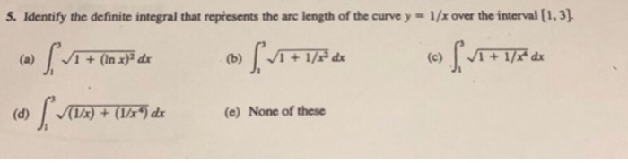 Solved 5. Identify the definite integral that represents the | Chegg.com