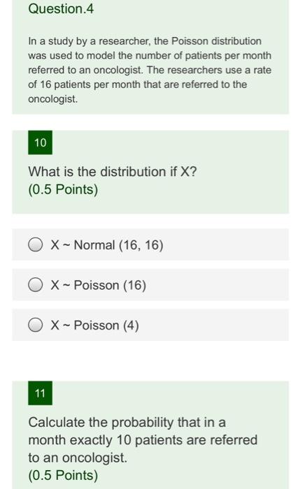 Solved Question. 4 In a study by a researcher, the Poisson | Chegg.com