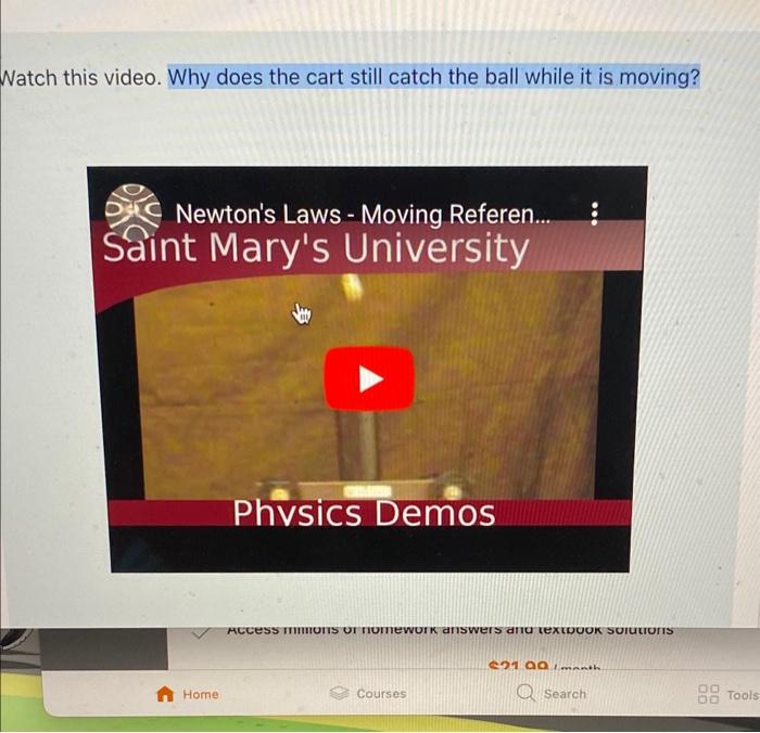 Solved Natch this video. Why does the cart still catch the