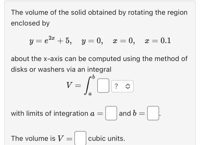 Solved The volume of the solid obtained by rotating the | Chegg.com