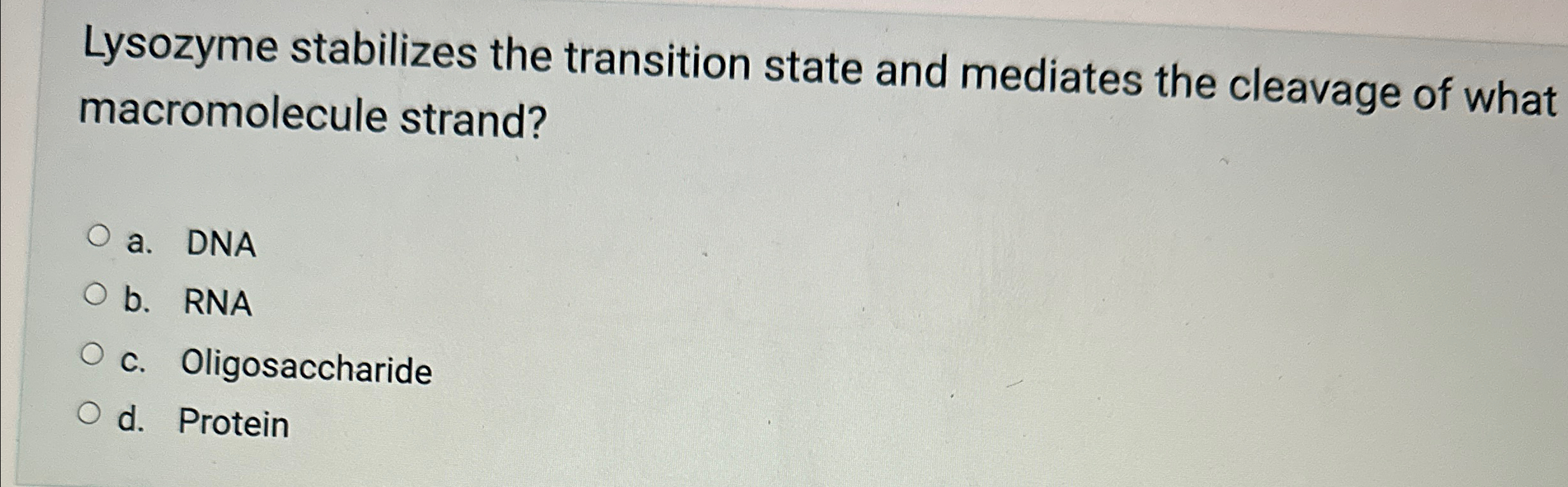 Solved Lysozyme Stabilizes The Transition State And Mediates | Chegg.com