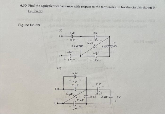 Solved 6.30 Find The Equivalent Capacitance With Respect To | Chegg.com