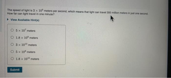 Solved The speed of light is 3×108 meters per second, which | Chegg.com