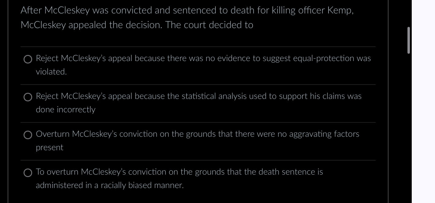Solved After McCleskey was convicted and sentenced to death | Chegg.com